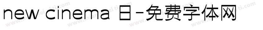 new cinema 日字体转换